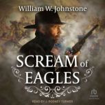 Scream of Eagles, William W. Johnstone