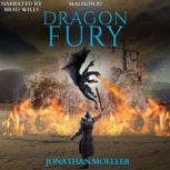 Malison Dragon Fury, Jonathan Moeller