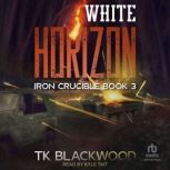 White Horizon, T.K. Blackwood