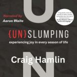UnSlumping, Craig Hamlin