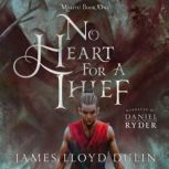 No Heart for a Thief, James Lloyd Dulin