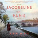 Jacqueline in Paris, Ann Mah