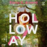 Holloway, Elana K. Arnold