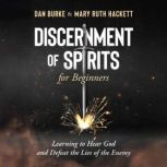Discernment of Spirits for Beginners, Dan Burke
