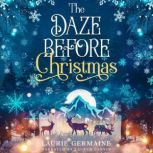 The Daze Before Christmas, Laurie Germaine