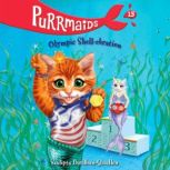 Purrmaids 15 Olympic Shellebration..., Sudipta BardhanQuallen