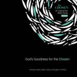 Gods Goodness for the Chosen, Amanda Jenkins