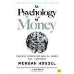 The Psychology of Money, Morgan Housel
