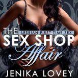 The Sex Shop Affair, Jenika Lovey