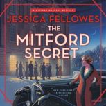 The Mitford Secret A Mitford Murders Mystery, Jessica Fellowes