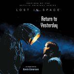 Lost in Space: Return to Yesterday, Kevin Emerson
