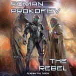 The Rebel, Roman Prokofiev