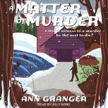 A Matter of Murder, Ann Granger