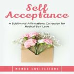 Self Acceptance A Subliminal Affirma..., Mondo Collections