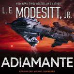 Adiamante, L. E. Modesitt, Jr.