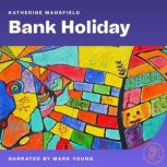 Bank Holiday, Katherine Mansfield