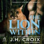 The Lion Within, J.H. Croix