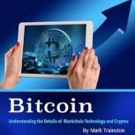 Bitcoin, Mark Trainston