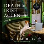 Death in Irish Accents, Catie Murphy