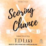 Scoring Chance, T.D. Lua