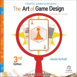 The Art of Game Design, Jesse Schell