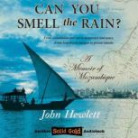 Can You Smell The Rain?, John Hewlett
