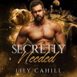 Secretly Needed Billionaire Bear Bro..., Lily Cahill