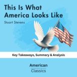 This Is What America Looks Like by Il..., American Classics