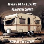 Living Dead Lovers, JONATHAN DUNNE