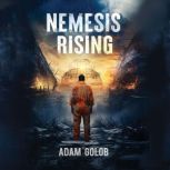 Nemesis Rising, Adam Golob