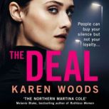 The Deal, Karen Woods