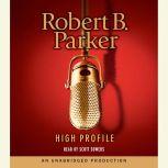 High Profile, Robert B. Parker