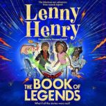 The Book of Legends, Lenny Henry