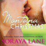 Montana Christmas, Soraya Lane