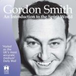 Gordon Smiths Introduction to the Sp..., Gordon Smith