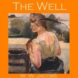 The Well, W. W. Jacobs