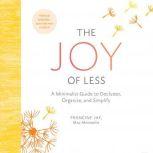 The Joy of Less, Francine Jay