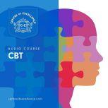 CBT Audio Course, Centre of Excellence