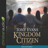 Kingdom Citizen, Tony Evans