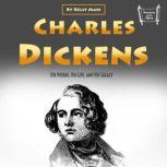 Charles Dickens, Kelly Mass