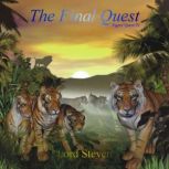 The Final Quest Tigers' Quest IV, Lord Steven