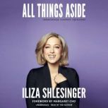 All Things Aside, Iliza Shlesinger