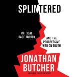 Splintered, Jonathan Butcher