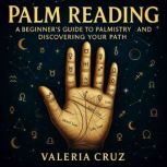 Palm Reading, Valeria Cruz