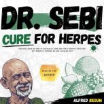 Dr. Sebi Cure for Herpes, Alfred Begum