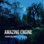 Amazing Engine, SANDRA COLEMAN