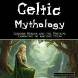 Celtic Mythology, Christiano Farrezi