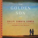 The Golden Son, Shilpi Somaya Gowda