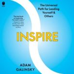 Inspire, Adam Galinsky