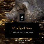 Prodigal Son, Daniel M. Lavery